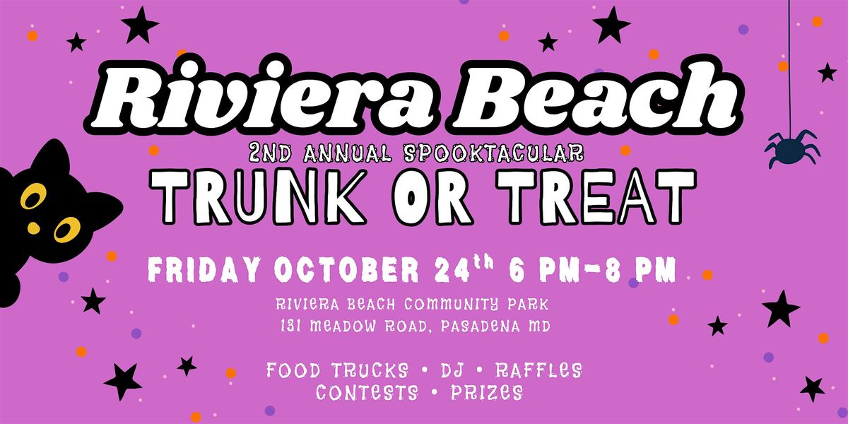Riviera Beach 2nd Annual Spooktacular Trunk or Treat