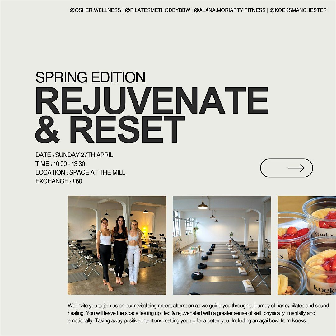 Spring Rejuvenate & Reset : Barre | Pilates | Sound healing