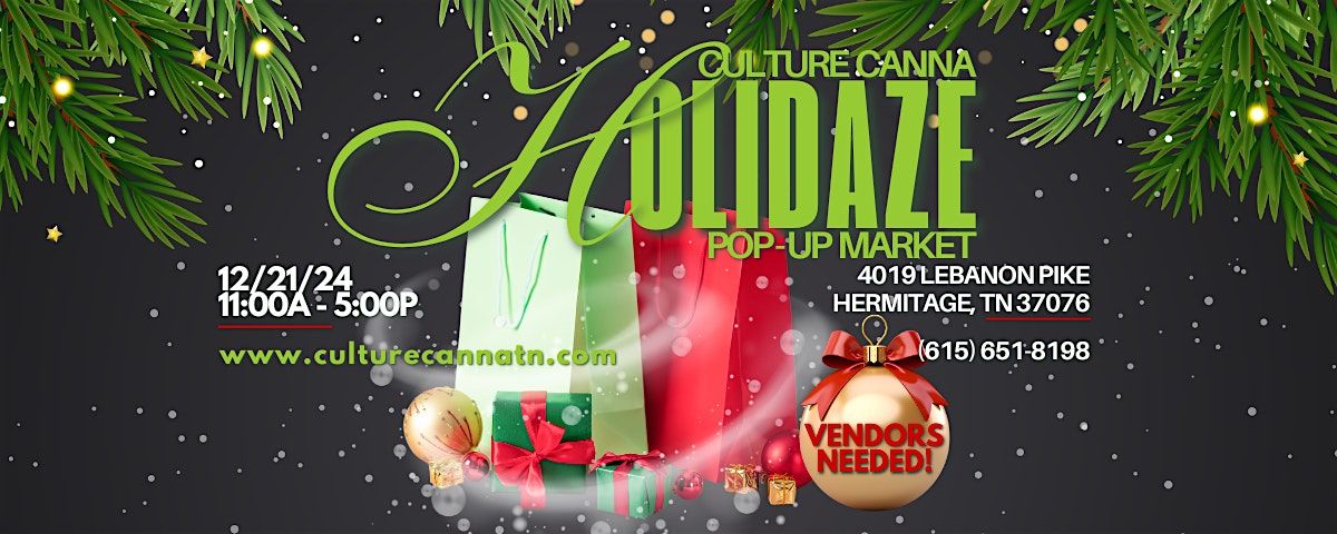 Culture Canna Holidaze Pop-Up Market