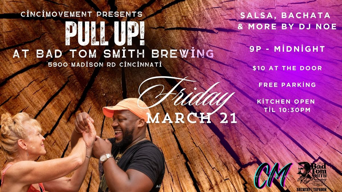 Pull Up! At Bad Tom Brewing