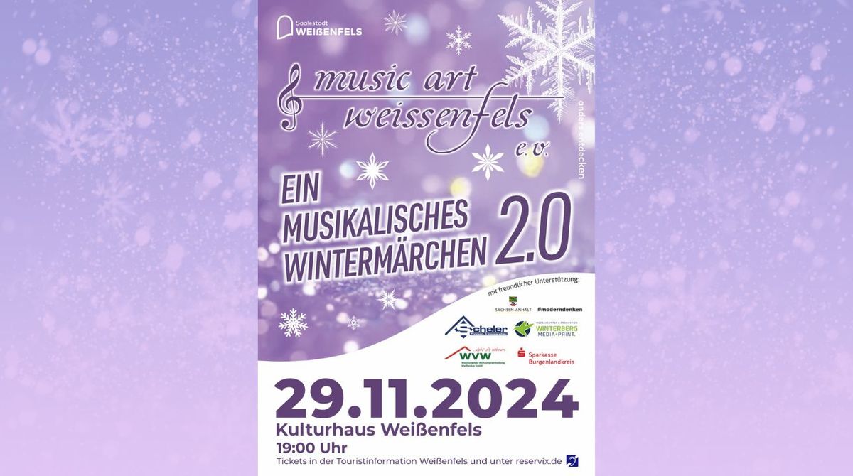 Ein musikalisches Winterm\u00e4rchen 2.0 \u2022 music art weissenfels e.V. \u2022 Wei\u00dfenfels \u2022 Kulturhaus