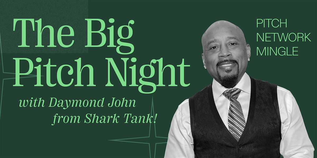 The Pitch Night with Daymond John