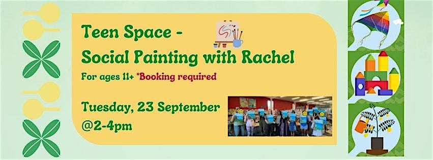Teen Space - Social Painting (Ages 11+)