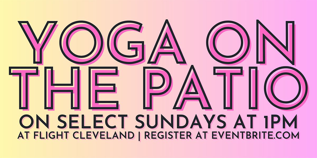 Yoga on the Patio at Flight Cleveland