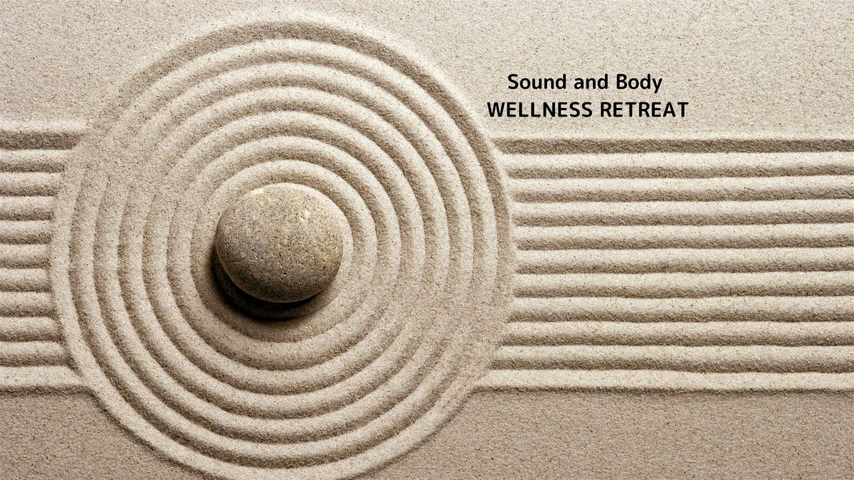 Sound and Body Wellness Retreat in GC