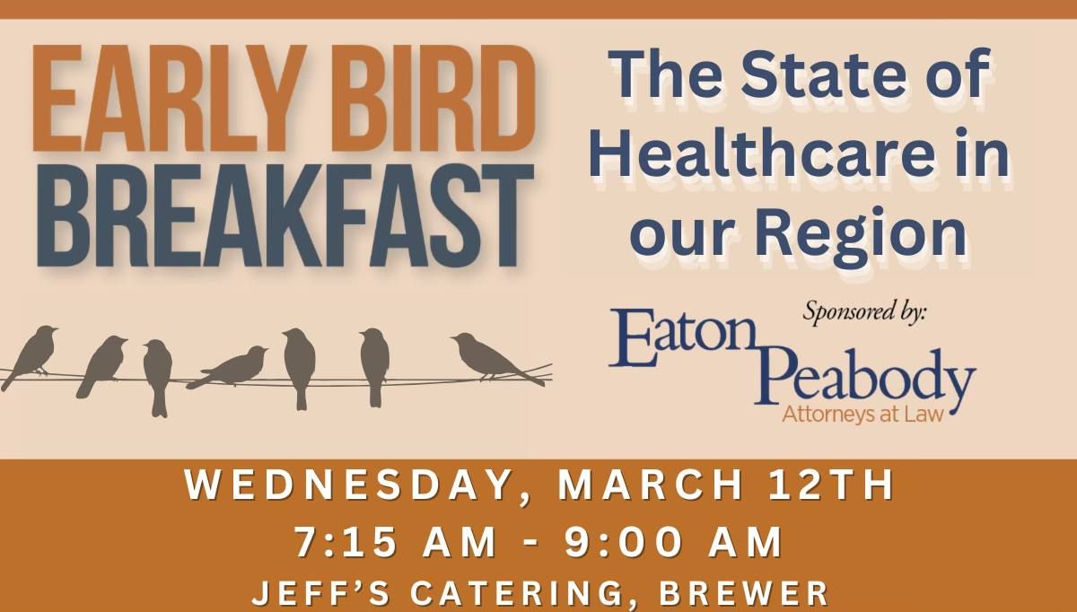 Early Bird Breakfast - The State of Healthcare in our Region