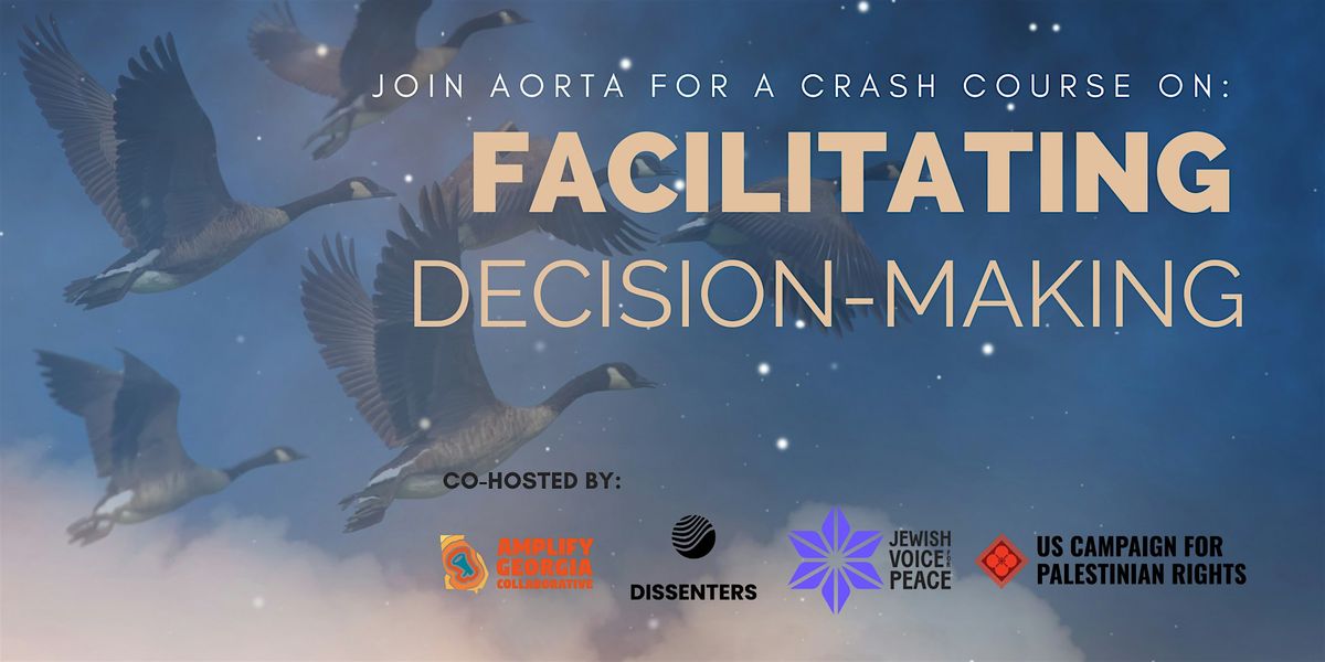 Crash Course on Facilitating Decision Making