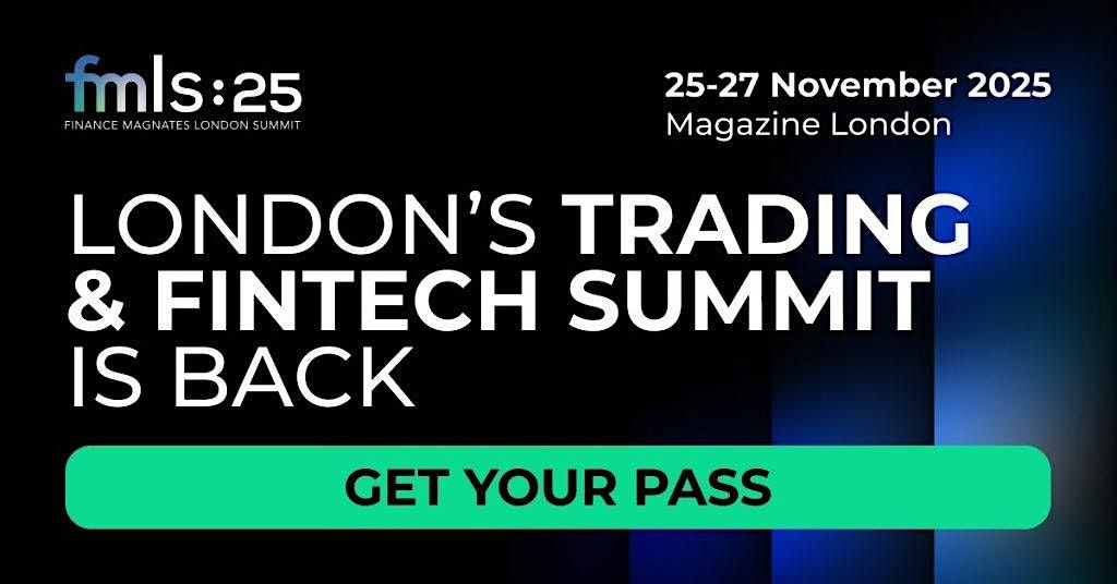 Finance Magnates London 2025 (FMLS:25)