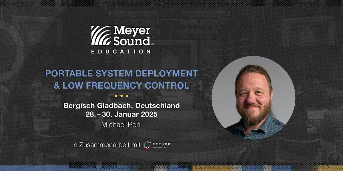 Meyer Sound Trainingsseminar-Reihe | Bergisch Gladbach, Deutschland 2025