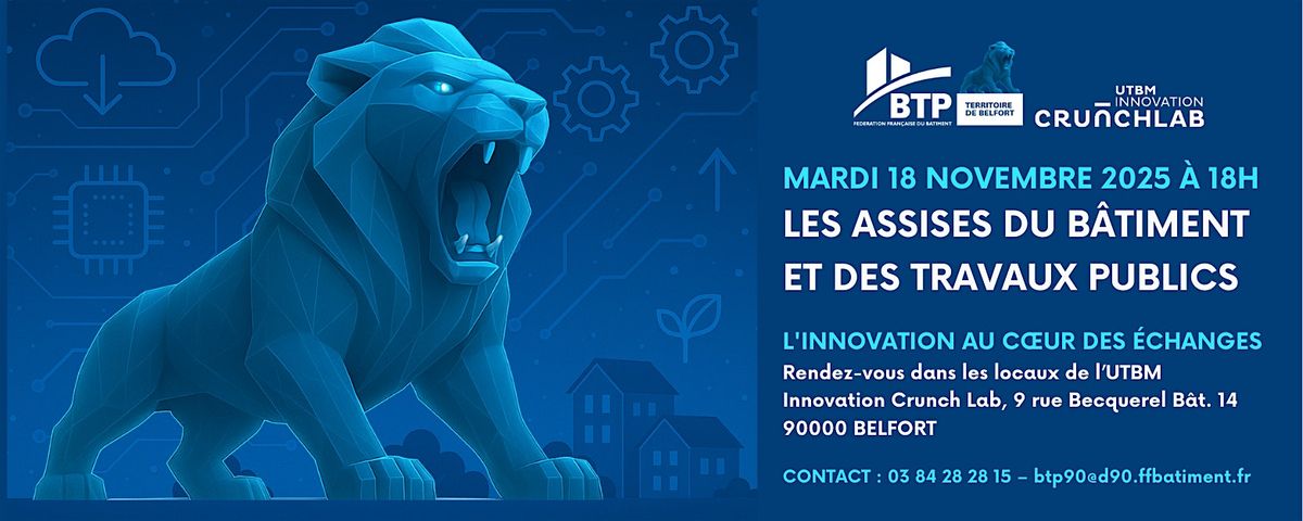 LES ASSISES DU BATIMENT ET DES TRAVAUX PUBLICS DU TERRITOIRE DE BELFORT