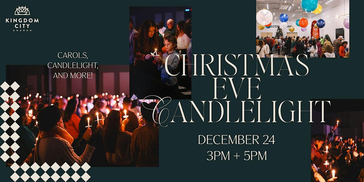 Christmas Eve Candlelight at Kingdom City: O Holy Night