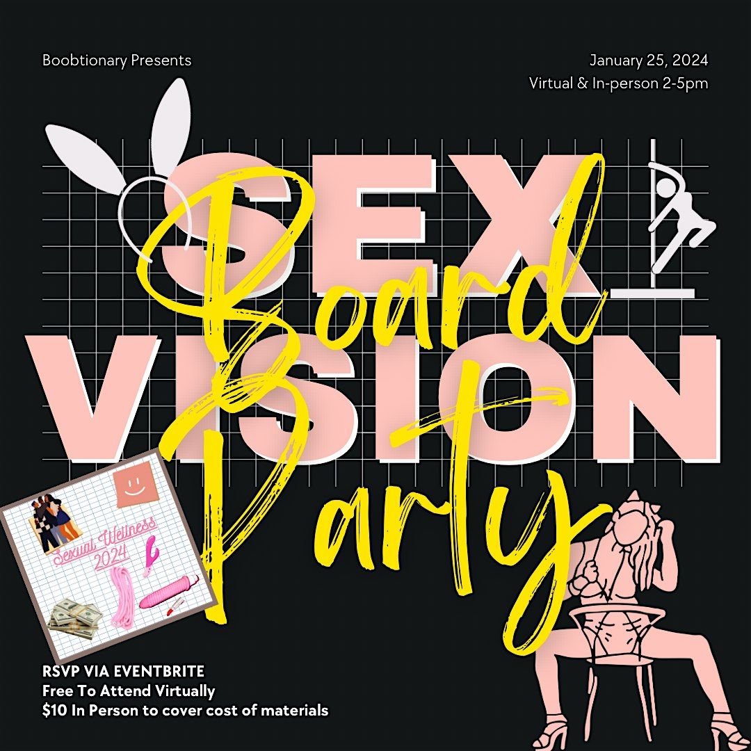 Sex Vision Board Party (Virtual & In Person)