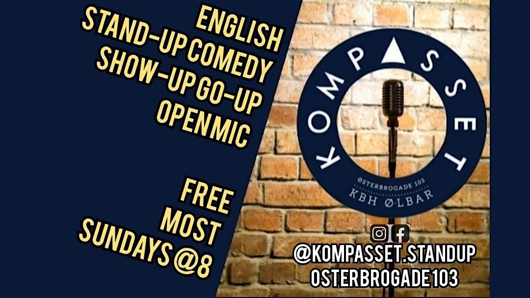 Kompasset Show Up Go Up English Comedy Open Mic