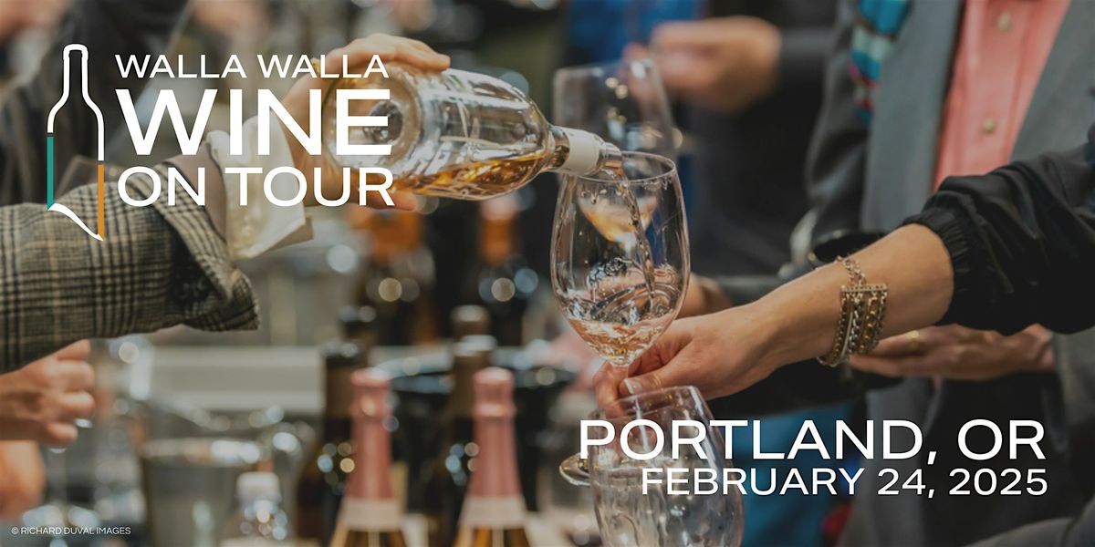 2025 WALLA WALLA WINE ON TOUR - Portland Trade & Media Tasting