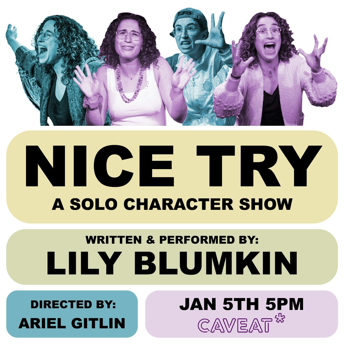 Nice Try: A Solo Character Show