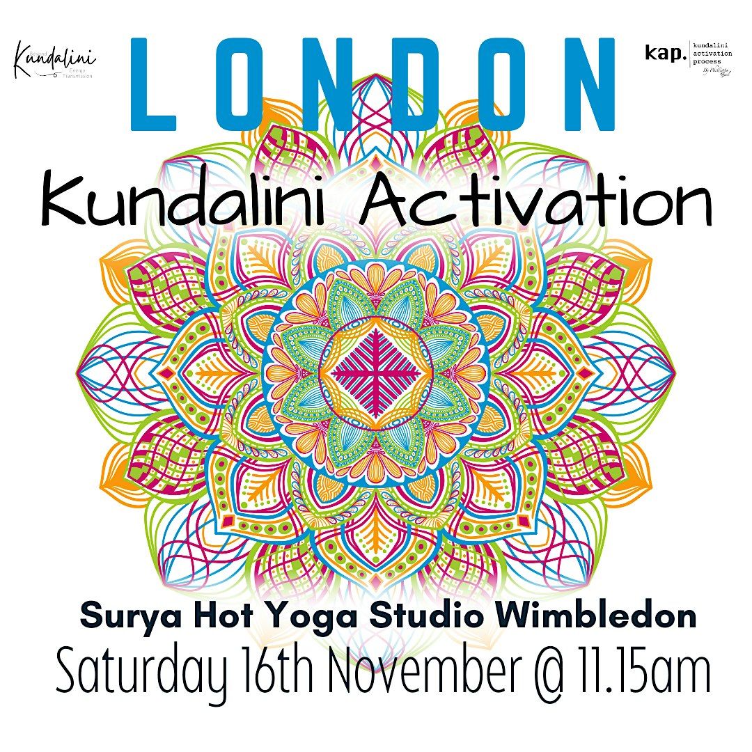 KAP Open class Wimbledon - Kundalini Activation Process