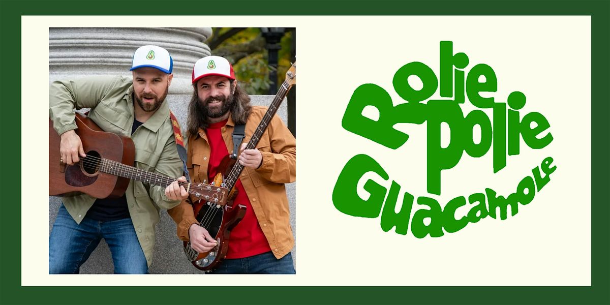 Rolie Polie Guacamole - Children's Concert