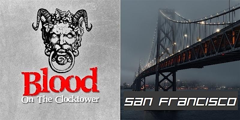 Blood on the Clocktower - BayWolf HQ, San Francisco