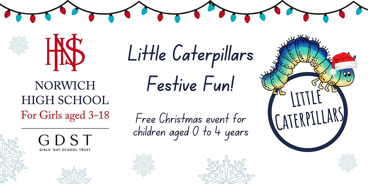 Little Caterpillars Festive Fun