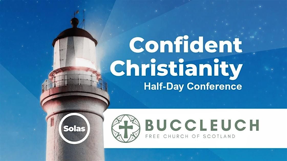 Confident Christianity Conference