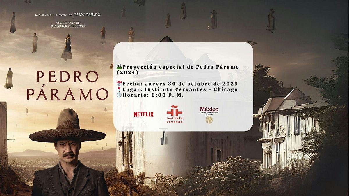Proyecci\u00f3n especial de Pedro P\u00e1ramo (2024)