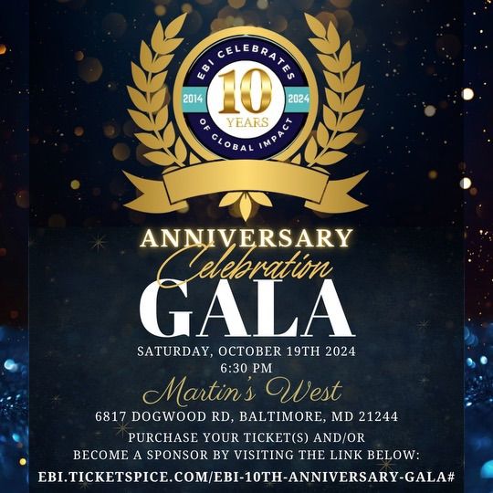 Celebrate a Decade of Impact with EBI! (GALA)\ud83c\udf89  