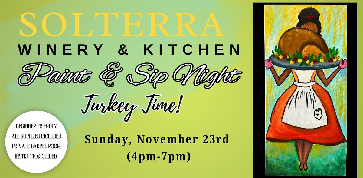 Turkey Time! Paint and Sip at Solterra Winery