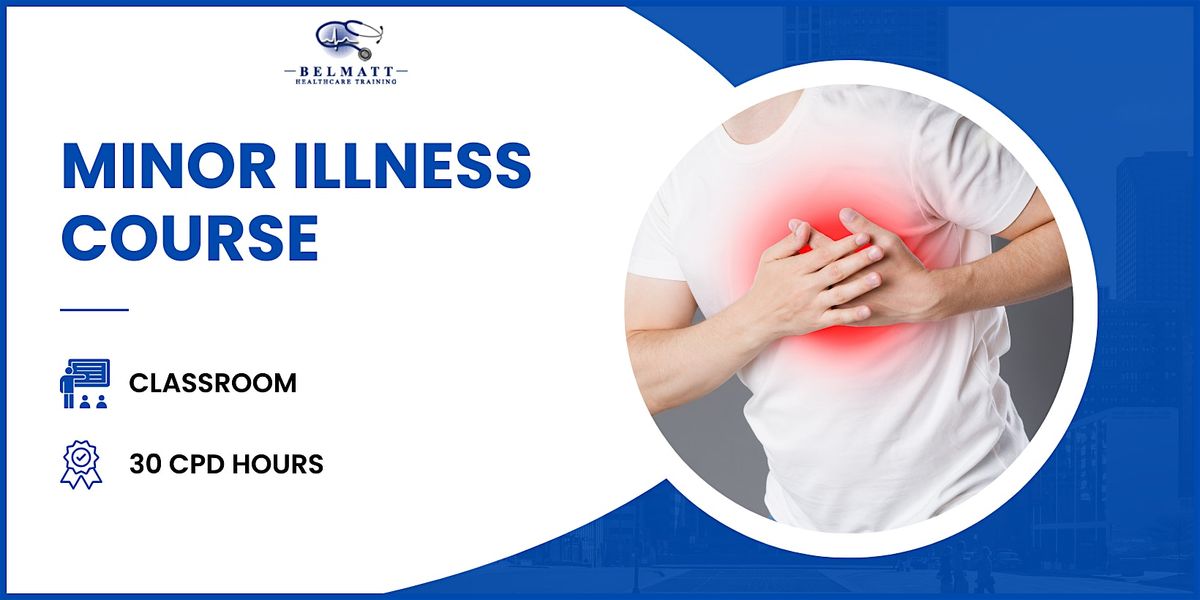 Minor Illness Course 20 21 22 October 2025