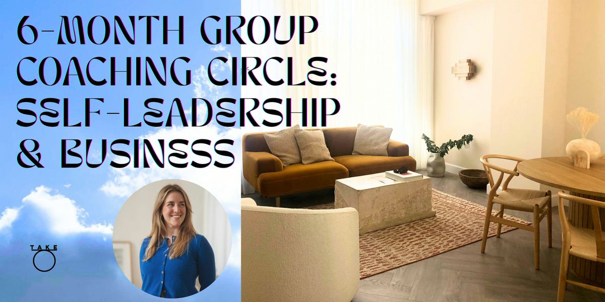 Group Business Coaching: 6-Month Container - TAKE Coaching