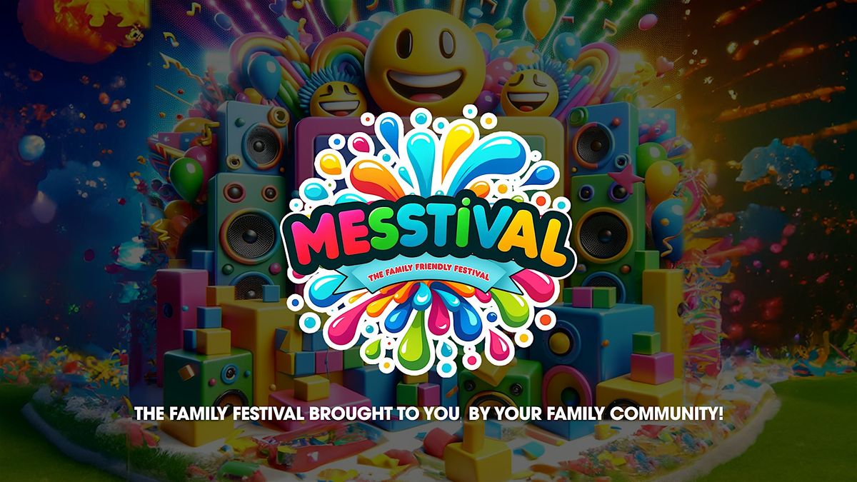 MESStival USA: The Ultimate Family Experience is Coming to Dallas!