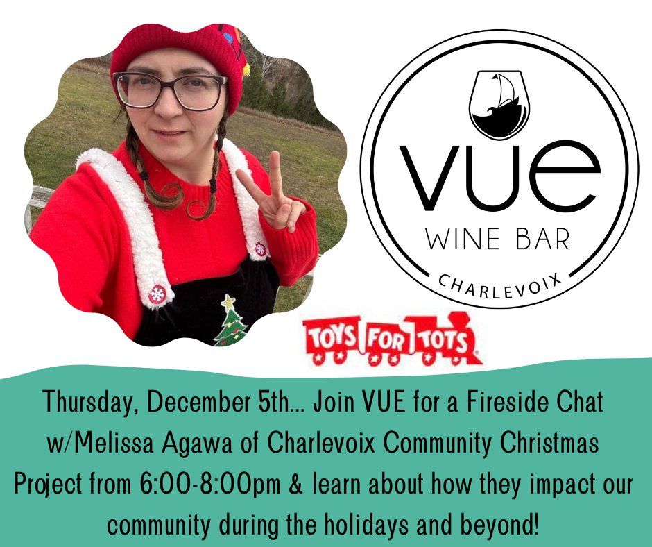 Fireside Chat: Charlevoix Community Christmas Project at VUE