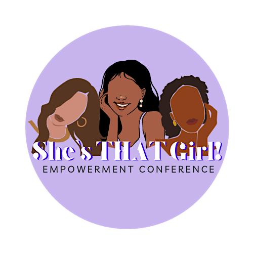 2nd Annual \u2018She\u2019s THAT Girl!\u2019 Empowerment Conference