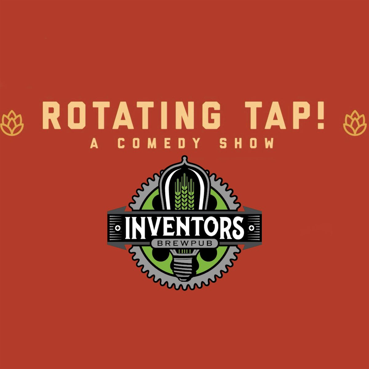 Rotating Tap Comedy @ Edison Hall in Inventors Brewpub