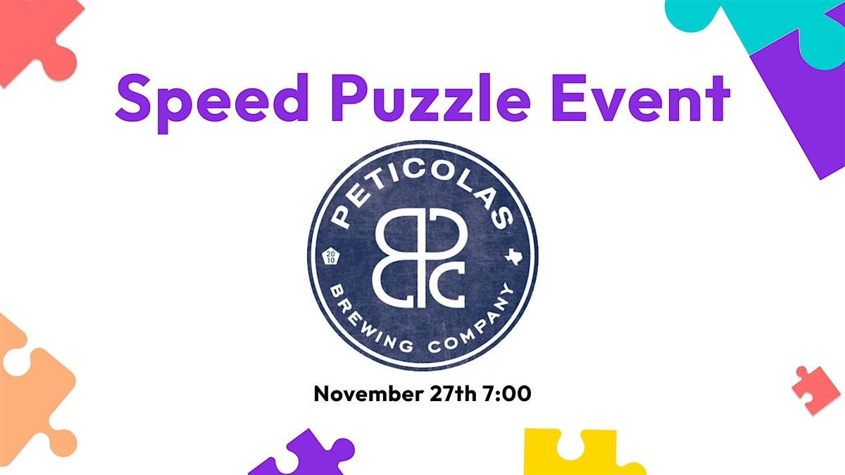 Speed Jigsaw Puzzle Event at Peticolas Brewing