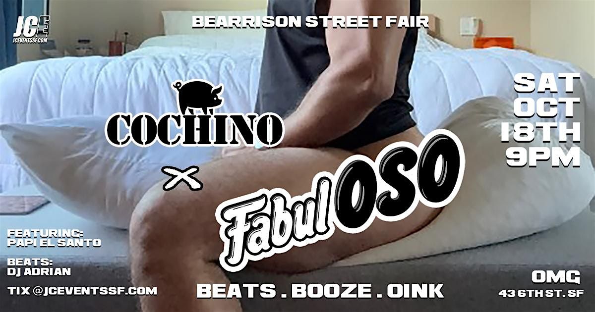 Bearrison Street Fair Evening - COCHINO presents: FabulOSO w\/Papi El Santo