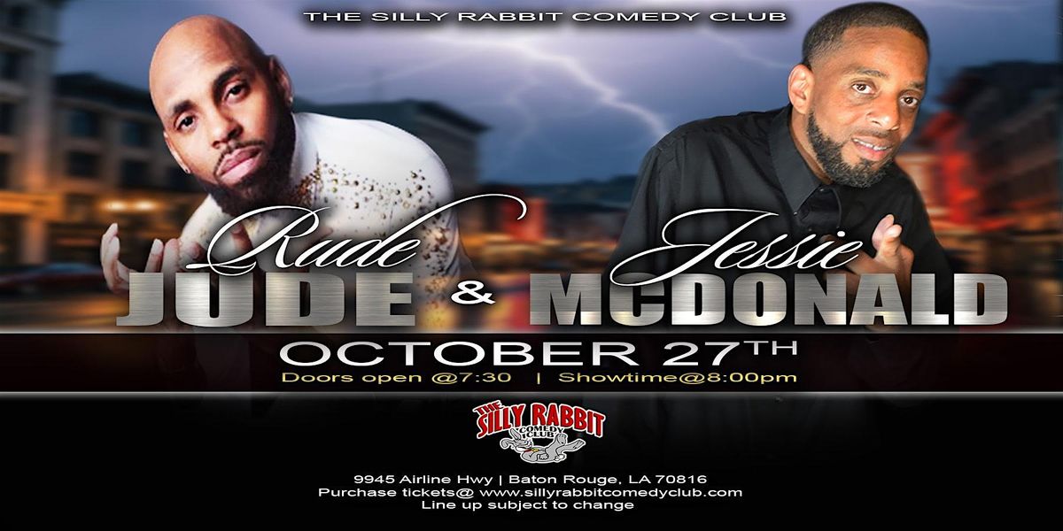 The Silly Rabbit Comedy Club Presents: Rude Jude & Jessie McDonald