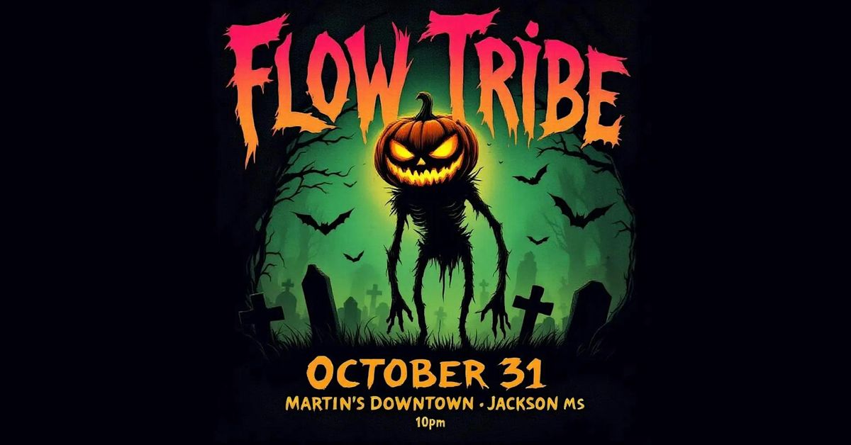 Flow Tribe - Halloween at Martin's Downtown