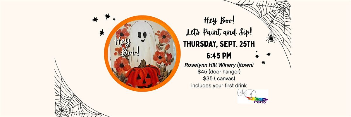 Hey Boo! Paint and Sip at Roselynn Hill Winery