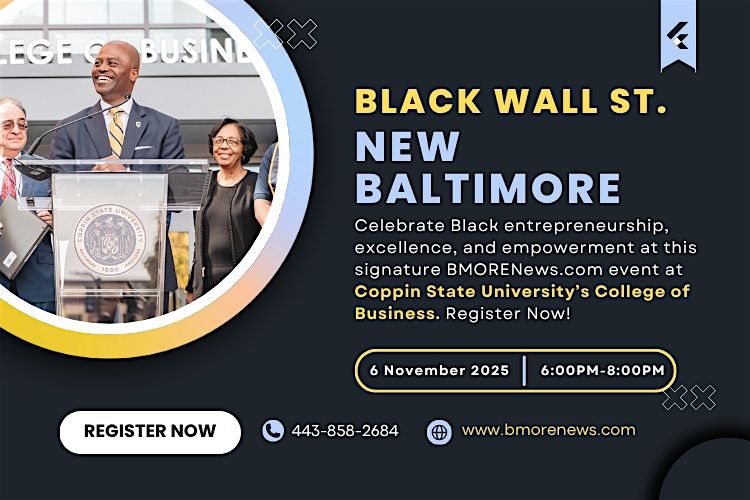 Black Wall St. NEW BALTIMORE featuring the Joe Manns Black Wall St. Awards