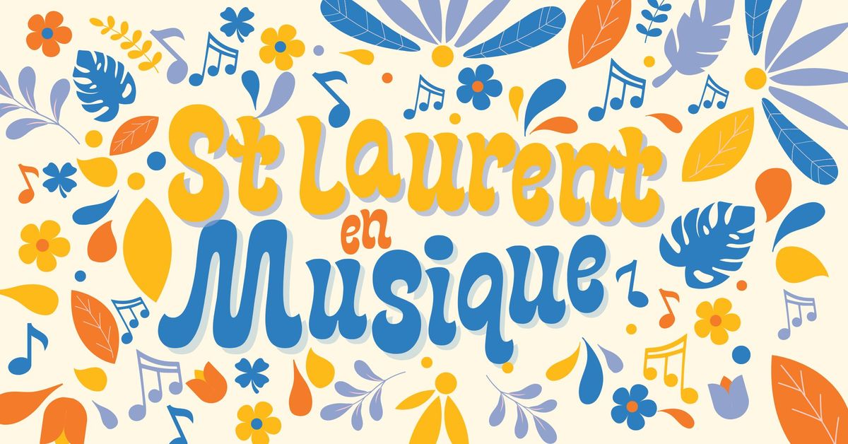 St Laurent en Musique !