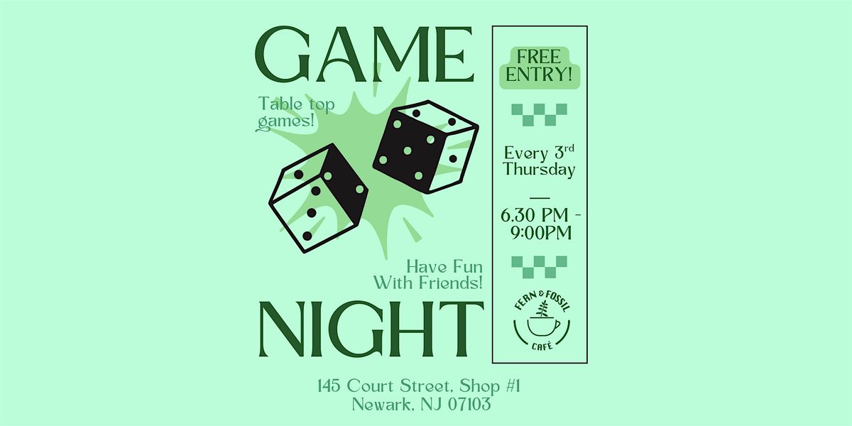 Game Night at Fern & Fossil Caf\u00e9