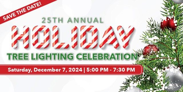 25th Annual Holiday Tree Lighting Celebration