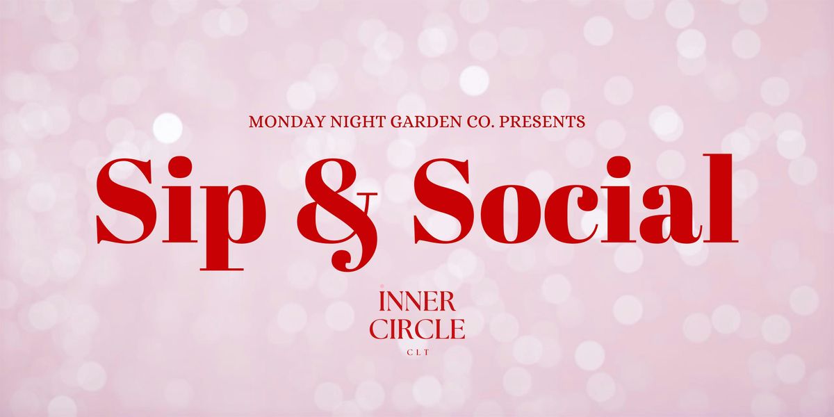 Inner Circle Charlotte's January Sip & Social