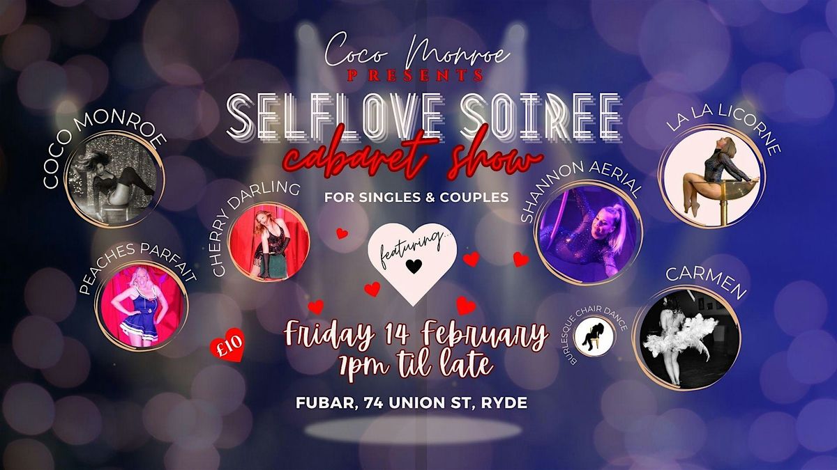 Selflove Soiree Cabaret Show - For Singles & Couples