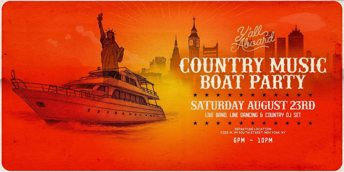 Y'all Abroad Country Music Boat Party