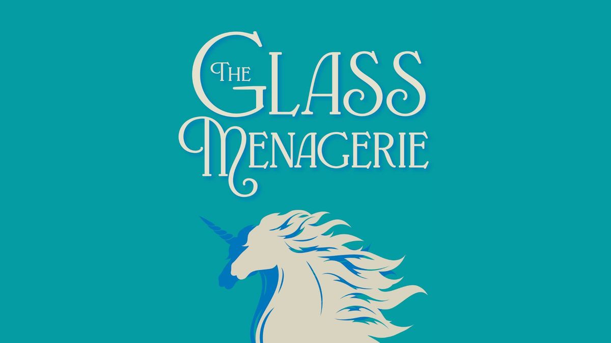 Tennessee William's THE GLASS MENAGERIE