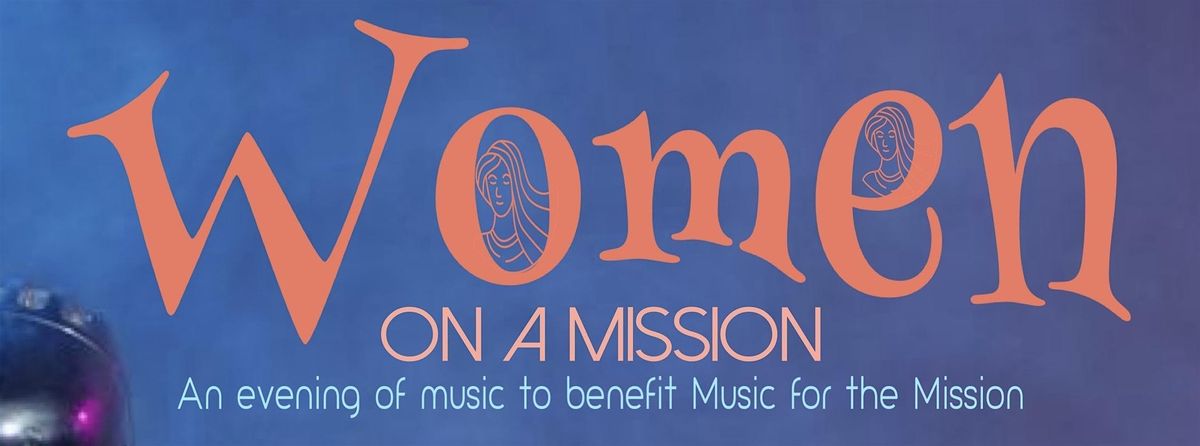Women on a Mission