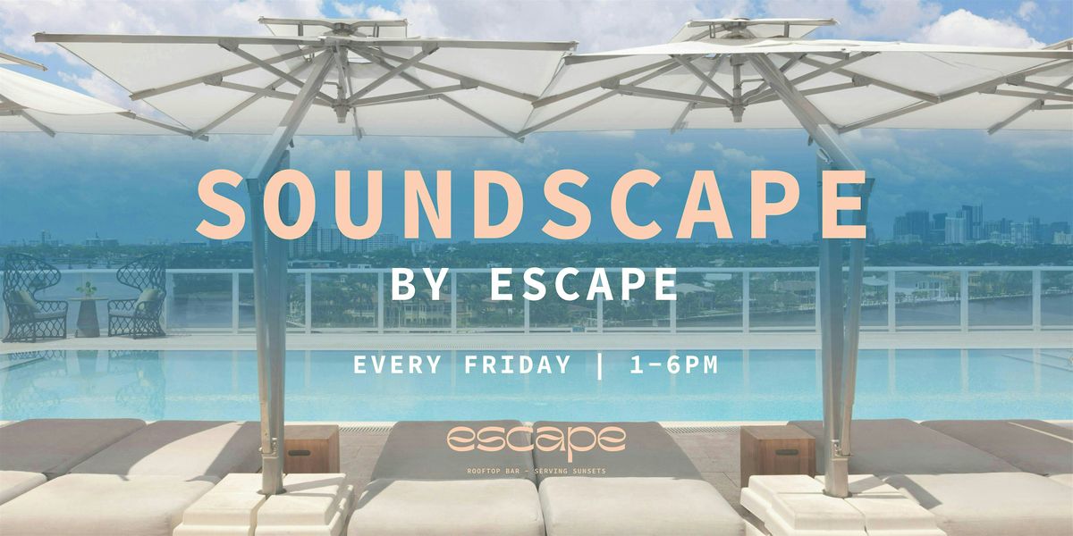 Soundscape by Escape Rooftop