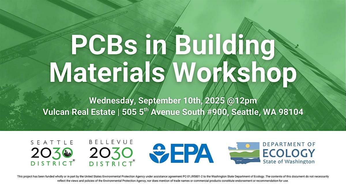 PCBs in Building Materials Awareness & Removal Workshop (Seattle)