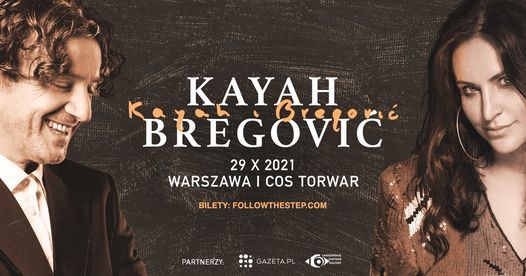 Kayah i Bregovi\u0107 \u2022 29 pa\u017adziernika 2021 \u2022 Warszawa